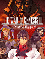 The War of Genesis III Episode 3 : Apocalypse